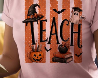 Teach Halloween PNG, Halloween Teacher PNG, Orange Polka Dot Striped Sublimation, Spooky Ghost Witch Hat Teacher Shirt Design, Digital