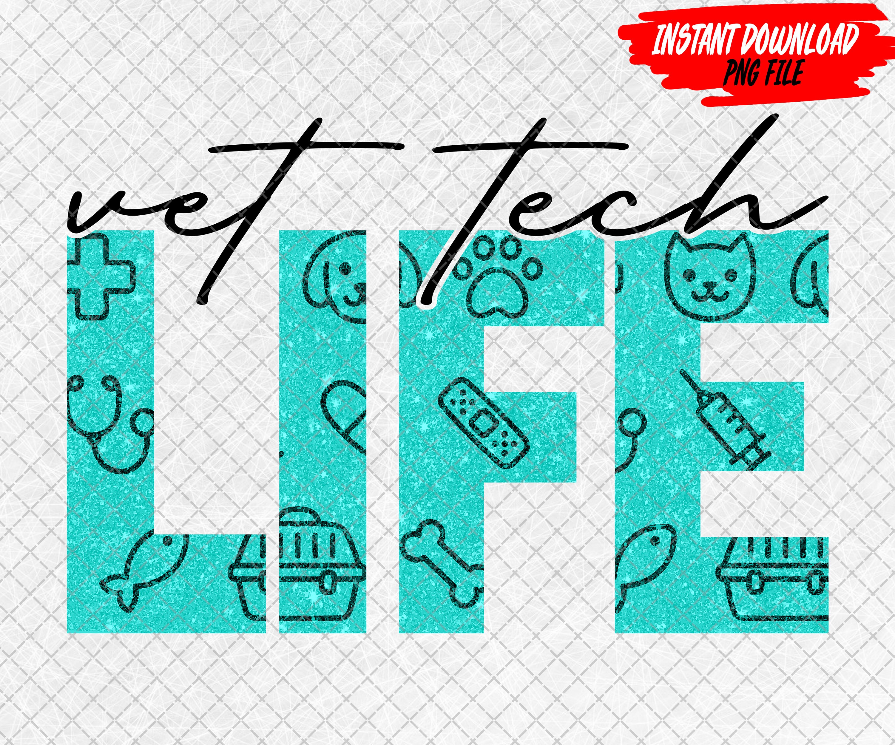 Vet Tech Life Png Vet Tech Sublimation Design Digital Etsy