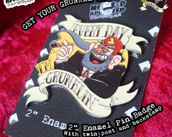 Gravity Falls: Grunkle Stan "Every Day I'm Grunklin" 2" Enamel Pin