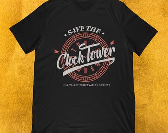 Save The Clock Tower T-Shirt | Go To The Future Gift for Cinema Lovers, Nerds + Sci-Fi Fan | Unisex Tee, Tank Top, Hoodie, Mug