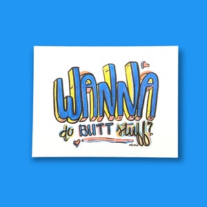 Wanna do butt stuff notecard