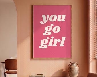 You Go Girl roze motiverende print, retro feministische poster (digitale download)