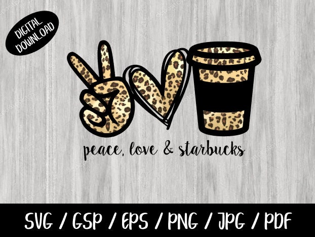 Free Free 266 Peace Love Starbucks Svg Free SVG PNG EPS DXF File