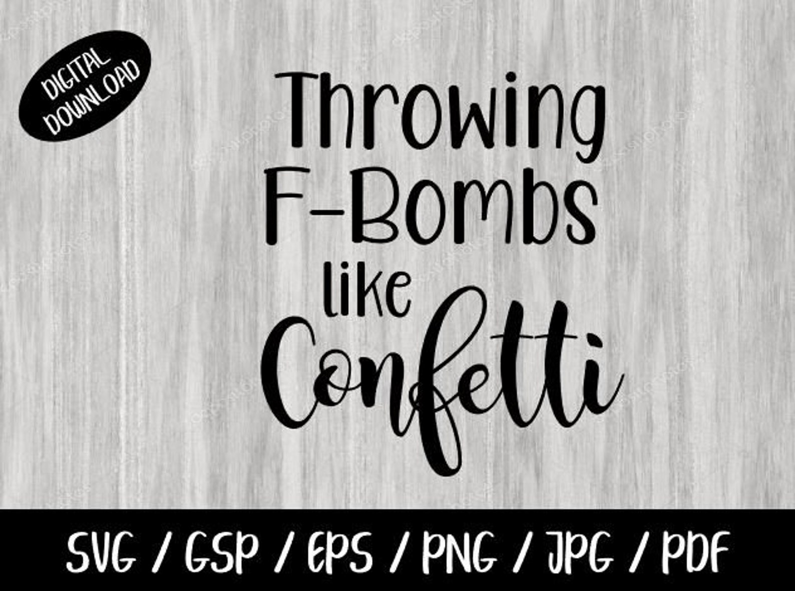 Throwing F Bombs like Confetti SVG Throwing F Bombs like Etsy