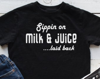 Sippin On Milk & Juice Laid Back toddler T-shirt, 90's rap tee, funny tee, little boys shirt, little girls shirt, children's tee