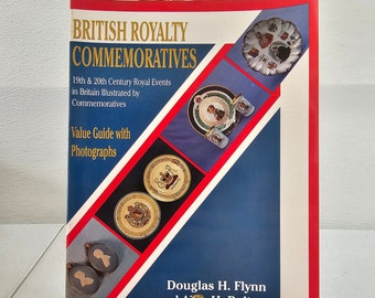 1994 British Royalty Commemoratives: 19th 20th Century Royal Events in Britain Illustrated by Commemoratives Douglas Flynn & Alan H Bolton 1