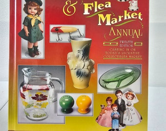 Garage Sale & Flea Market Annual: Cashing in on Today's Lucrative Collectibles Market Twelfth 12th Edition 2004