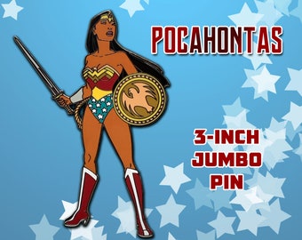 Pocahontas Wonder Woman Jumbo Fantasy 3-inch Hard Enamel Pin Mash-Up DC Comics Disney