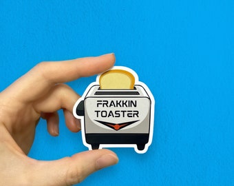 Frakkin Toaster | Vinyl Sticker