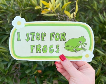 I Stop For Frogs Bumper Sticker | Frog Sticker | Stickers for Car | Bumper Stickers | Waterproof Stickers | Stickers