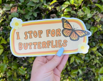 I Stop For Butterflies Bumper Sticker | Monarch Butterfly Sticker | Stickers for Car | Bumper Stickers | Waterproof Stickers | Stickers