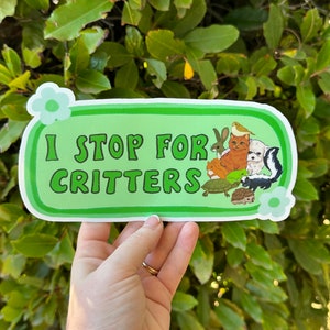 I Stop For Critters Bumper Sticker Animal Lover Sticker Stickers for Car Bumper Stickers Waterproof Stickers Stickers image 1