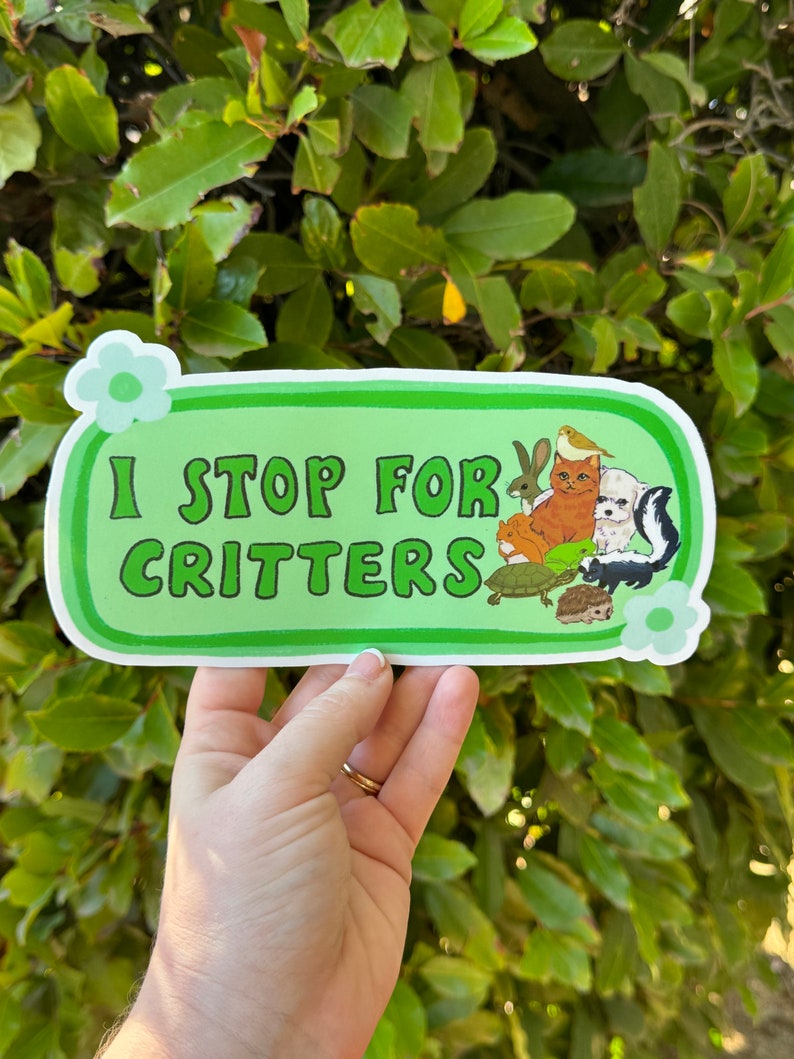 I Stop For Critters Bumper Sticker Animal Lover Sticker Stickers for Car Bumper Stickers Waterproof Stickers Stickers image 1