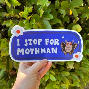 I Stop for Mothman Bumper Sticker Cryptid Bumper Sticker Stickers for Car Cryptids image 1