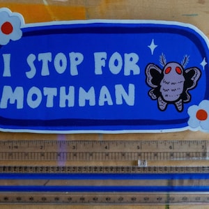 I Stop for Mothman Bumper Sticker Cryptid Bumper Sticker Stickers for Car Cryptids image 3