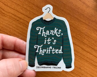 Thanks It’s Thrifted Sticker | Vintage Sticker | Sustainable Clothing Sticker | Waterproof Sticker | Stickers for Hydroflask