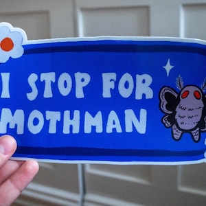I Stop for Mothman Bumper Sticker Cryptid Bumper Sticker Stickers for Car Cryptids image 6