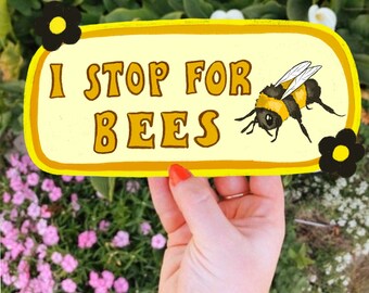 I Stop For Bees Bumper Sticker | Honey Bees Sticker | Stickers for Car | Bumper Stickers | Waterproof Stickers | Stickers