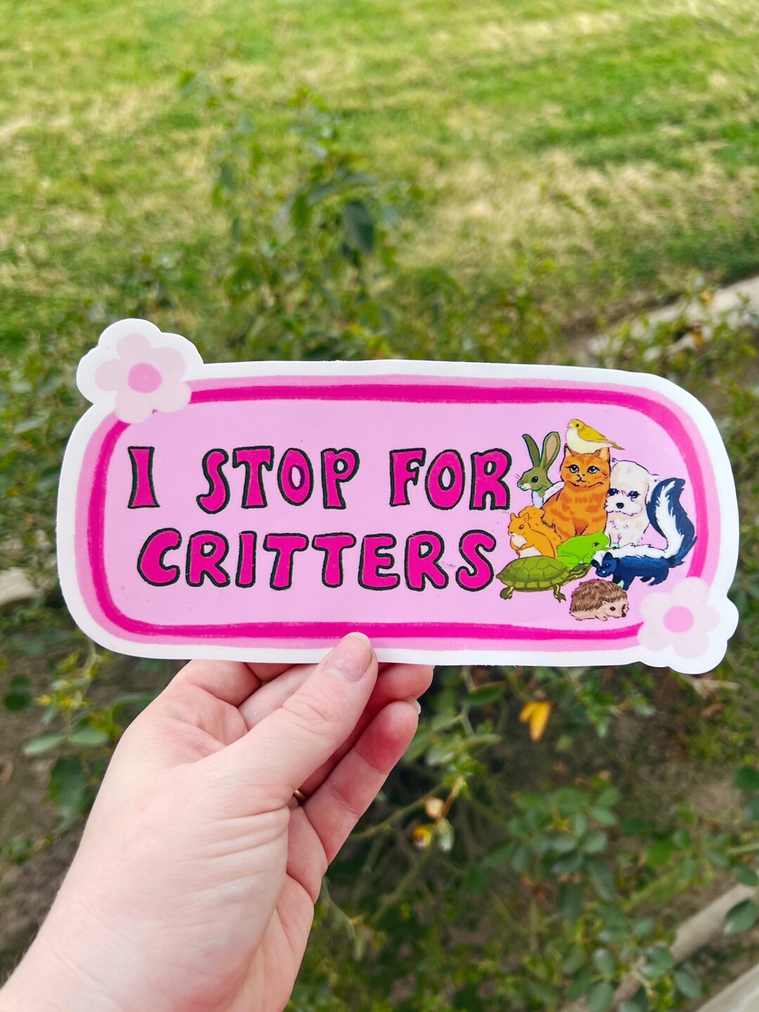 I Stop For Critters Bumper Sticker | Animal Lover Sticker | Stickers for Car | Bumper Stickers | Waterproof Stickers | Stickers