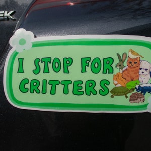 I Stop For Critters Bumper Sticker Animal Lover Sticker Stickers for Car Bumper Stickers Waterproof Stickers Stickers image 5