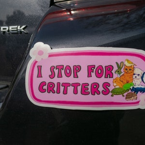 I Stop For Critters Bumper Sticker Animal Lover Sticker Stickers for Car Bumper Stickers Waterproof Stickers Stickers image 5