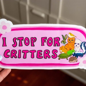 I Stop For Critters Bumper Sticker Animal Lover Sticker Stickers for Car Bumper Stickers Waterproof Stickers Stickers image 4