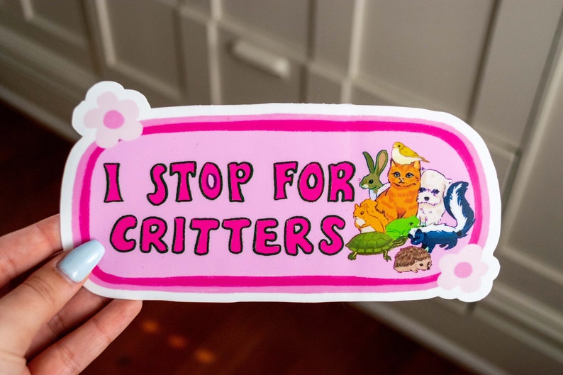 I Stop For Critters Bumper Sticker Animal Lover Sticker Stickers for Car Bumper Stickers Waterproof Stickers Stickers image 4