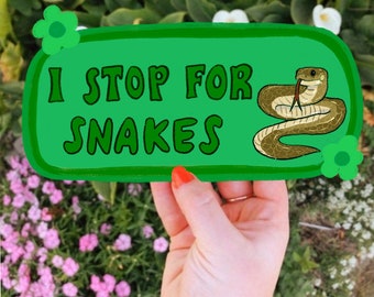 I Stop For Snakes Bumper Sticker | Funny Snake Sticker | Stickers for Car | Bumper Stickers | Waterproof Stickers | Stickers