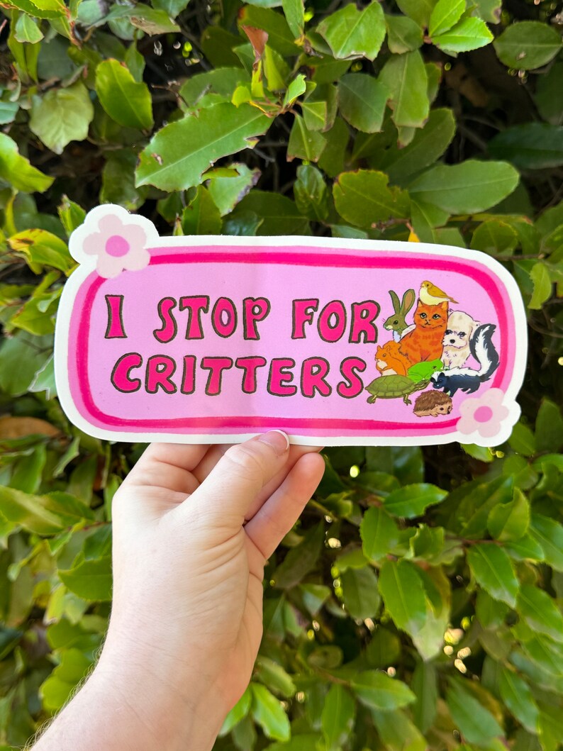 I Stop For Critters Bumper Sticker Animal Lover Sticker Stickers for Car Bumper Stickers Waterproof Stickers Stickers image 1