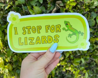 I Stop For Lizards Bumper Sticker | Lizard Sticker | Stickers for Car | Bumper Stickers | Waterproof Stickers | Stickers