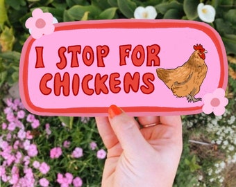 I Stop For Chickens Bumper Sticker | Chicken Sticker | Stickers for Car | Bumper Stickers | Waterproof Stickers | Stickers