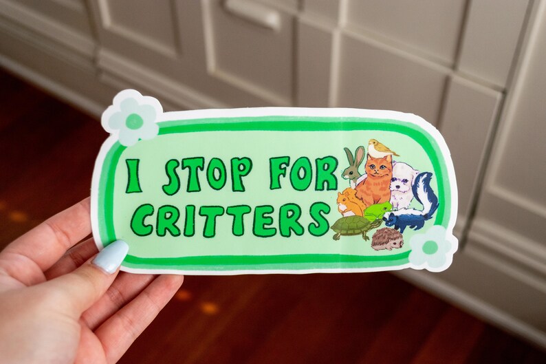 I Stop For Critters Bumper Sticker Animal Lover Sticker Stickers for Car Bumper Stickers Waterproof Stickers Stickers image 4