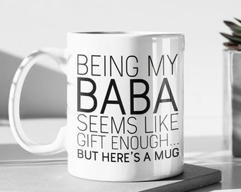 Baba Gifts, Baba Birthday, Baba Mug, Baba Coffee Mug, Funny Baba Gift, Baba Gift Idea, Best Baba Present, Gift for Baba, Baba Christmas