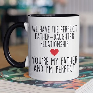 Dad Gifts Fathers Day from Daughter Funny Dad Gift Idea Christmas Birthday Gift for Dad from Daughter Funny Dad Coffee Mug Perfect Father