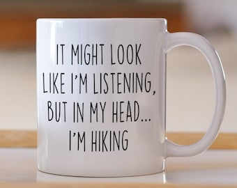 Funny Hiking Mug: Hiker Gift for Outdoor Lovers