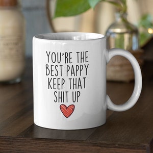Gift for pappy, pappy gifts, funny pappy gift, pappy mug, pappy coffee mug, pappy gift idea, birthday gift, best pappy gift fathers day gift
