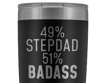 Funny Stepdad Tumbler, Laser Engraved Stainless Steel, Stepdad Gift