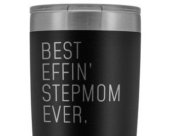 Funny Step Mom Gift: Laser Etched Stainless Steel Tumbler