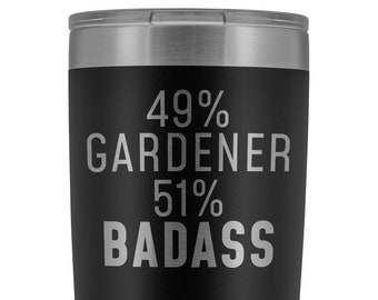 Gardening Tumbler, Gardening Gift, Garden Mug, Gardener Gifts, Garden Gifts, Plant Lover Gift, Gift for Men, Gifts for Women, Garden Tumbler