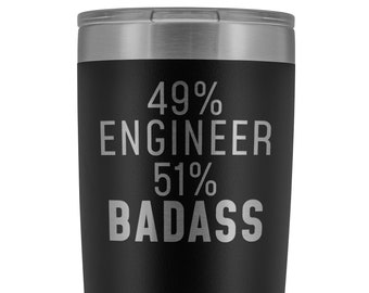 Funny Engineer Mug, 20oz Stainless Steel Tumbler, Graduation Gift