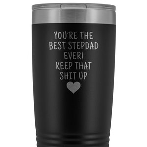 Funny Stepdad Gift: Engraved Insulated Stainless Steel Tumbler