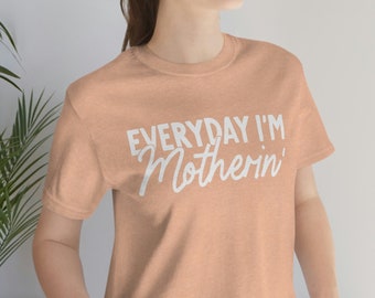 Mom Shirt, Mama Shirts, Mothers Day Shirt, Funny Mom Gift, Mother's Day Gift, Funny Mom Tshirt, Gift for Mom, Gift for Wife, Baby Shower Tee
