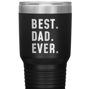 Best Dad Ever Travel Mug Gifts for Dad Father&#39;s Day Gift for Dad Birthday Gift Dad Christmas Gift Idea Best Dad Travel Cup Gift from Son