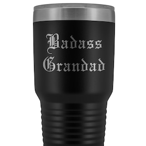 Funny Grandad Gift: Laser Etched Stainless Steel Tumbler
