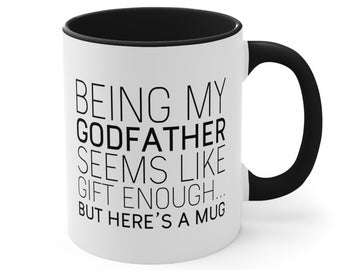 Funny Godfather Coffee Mug: Gift from Goddaughter