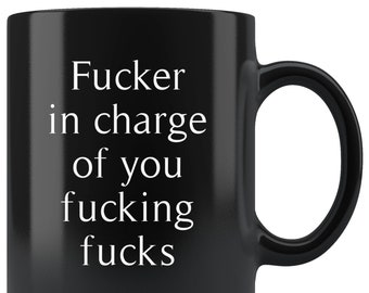 Funny Boss Coffee Mug: Inappropriate Office Gag Gift