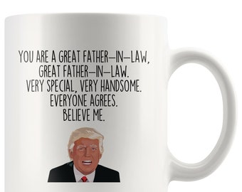Trump Father-in-Law Mug: Funny Gag Gift, 11 oz Ceramic