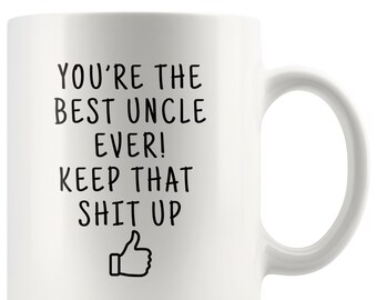 Funny Uncle Coffee Mug, Uncle Ever Gift