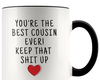 Cousin Gift Gifts for Cousin Mug Cousin Moving Away Cousin Birthday Gift Cousin Gifts for Women Cousin Gifts for Male Funny Mug