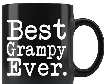 Grampy Gifts Best Grampy Ever Gift Unique Grampy Mug Fathers Day Gift for Grampy Grandpa Birthday Gift Christmas Grampy Coffee Mug Tea Cup